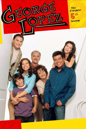 George Lopez 5. évad (2005-10-05) poszter