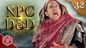 Epic NPC Man: Dungeons & Dragons 3. évad Ep.32 32. epizód