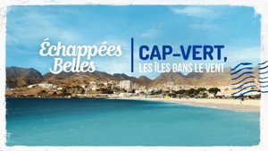 Echappées Belles 15. évad Ep.4 4. epizód