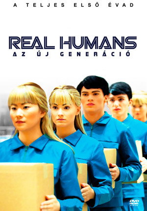Real Humans - Az új generáció 1. évad (2012-01-21) poszter