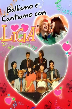 Balliamo e cantiamo con Licia 1. évad (1988-02-29) poszter