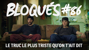 Bloqués 1. évad Ep.86 86. epizód