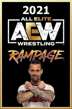All Elite Wrestling: Rampage 1. évad (2021-08-13) poszter