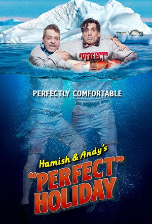Hamish & Andy's “Perfect” Holiday poszter