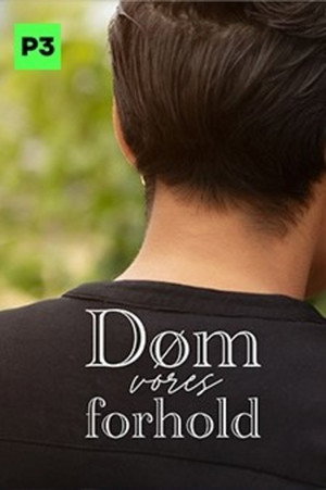 Døm vores forhold poszter