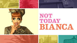 Not Today, Bianca kép