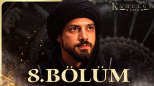 Kuruluş: Orhan 1. évad Ep.8 8. epizód
