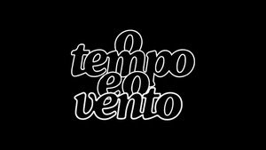 O Tempo e o Vento kép