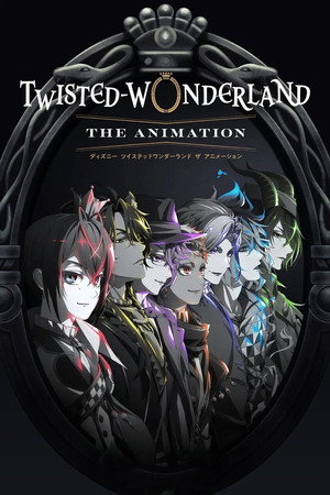 Disney Twisted-Wonderland: Az anime poszter