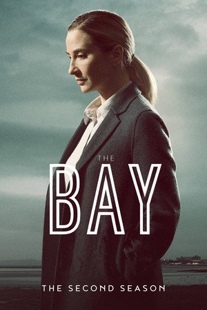 The Bay 2. évad (2021-01-20) poszter