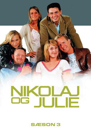 Nikolaj og Julie 3. évad (2003-09-28) poszter