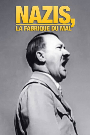 True Evil: The Making of A Nazi 1. évad (2018-09-30) poszter