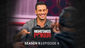 High Stakes Poker 9. évad Ep.4 4. epizód