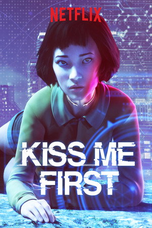 Kiss Me First poszter