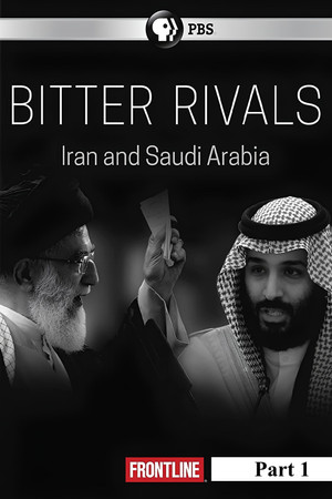 Bitter Rivals: Iran and Saudi Arabia 1. évad (2018-02-20) poszter