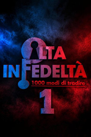Alta Infedeltà 1. évad (2015-03-09) poszter