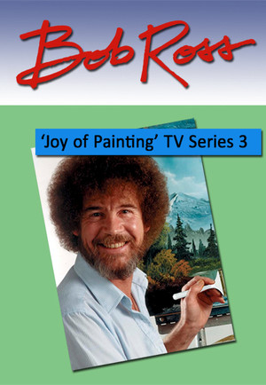 The Joy of Painting 3. évad (1984-01-04) poszter