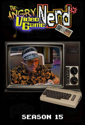 The Angry Video Game Nerd 15. évad (2021-03-15) poszter