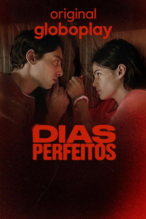 Dias Perfeitos poszter