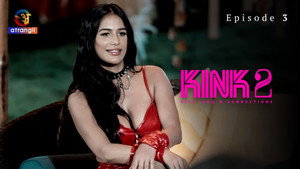 KINK 2 1. évad Ep.3 3. epizód