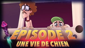 Bapt&Gaël et Les Aventures de la Couille Cosmique 1. évad Ep.2 2. epizód