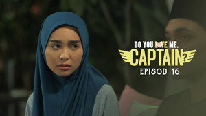 Do You Love Me, Captain? 1. évad Ep.16 16. epizód