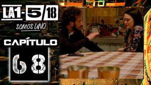 La 1-5/18 Somos uno 1. évad Ep.68 68. epizód