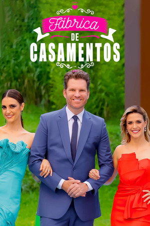 Fábrica de Casamentos 4. évad (2020-06-27) poszter