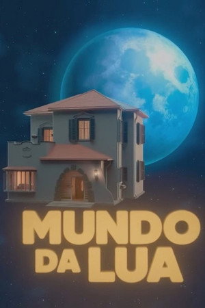 Mundo da Lua Speciális epizódok (2025-08-09) poszter