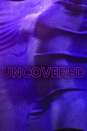 Uncovered 1. évad (2020-07-29) poszter