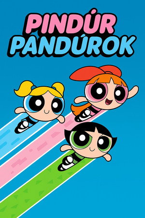 Pindúr Pandúrok poszter