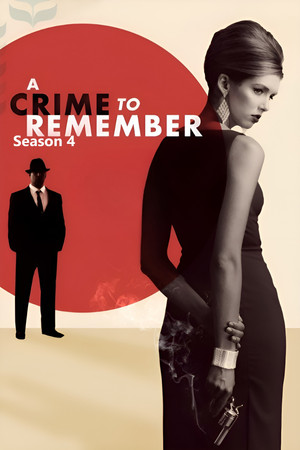 A Crime to Remember 4. évad (2016-12-06) poszter