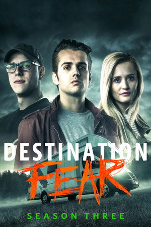 Destination Fear 3. évad (2021-07-24) poszter