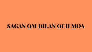 Sagan om Dilan och Moa kép