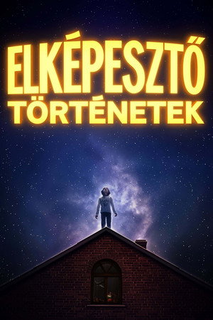 Elképesztő történetek 1. évad (2020-03-06) poszter