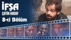 İfşa - Çətin hədəf 1. évad Ep.8 8. epizód