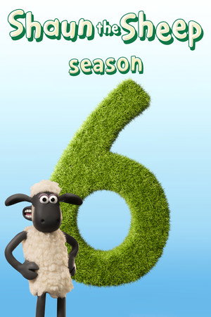 Shaun, a bárány 6. évad (2025-05-26) poszter