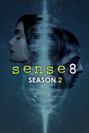 Sense8 2. évad (2016-12-23) poszter