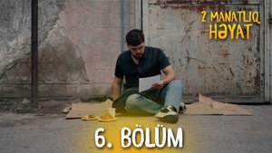 2 Manatlıq Həyat 1. évad Ep.6 6. epizód