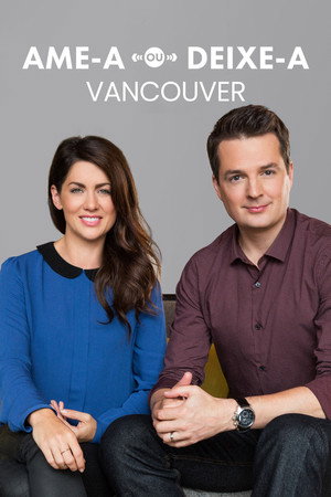 Love it or List it Vancouver poszter