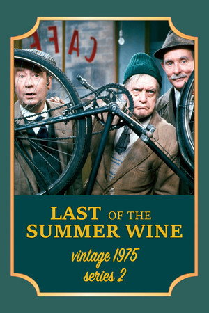 Last of the Summer Wine 2. évad (1975-03-05) poszter