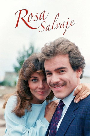 Rosa Salvaje 1. évad (1987-07-06) poszter