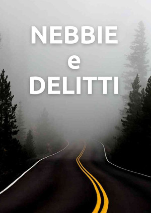 Nebbie e delitti poszter