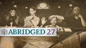 Critical Role Abridged 1. évad Ep.27 27. epizód