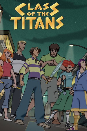Class of the Titans poszter