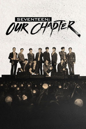 SEVENTEEN: OUR CHAPTER poszter
