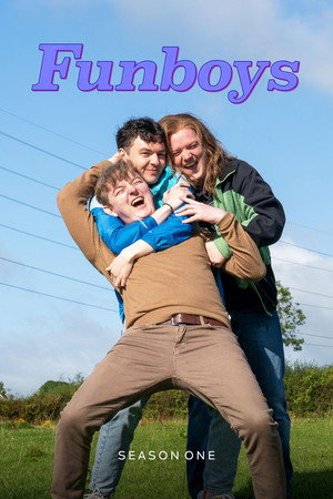 Funboys 1. évad (2025-02-10) poszter