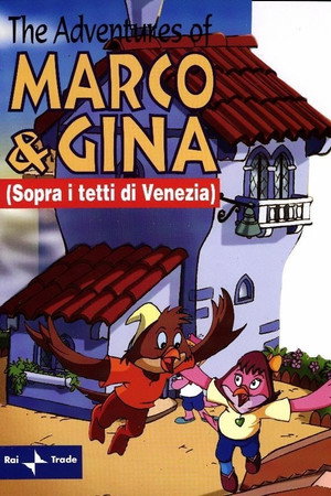 Sopra i tetti di Venezia (Le avventure di Marco e Gina) poszter