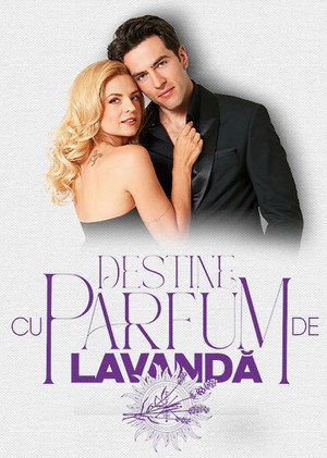 Destine cu parfum de lavandă 1. évad (2026-04-16) poszter