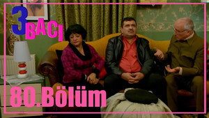 3 bacı 1. évad Ep.80 80. epizód